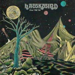 Hawkwind : Live '70-'73